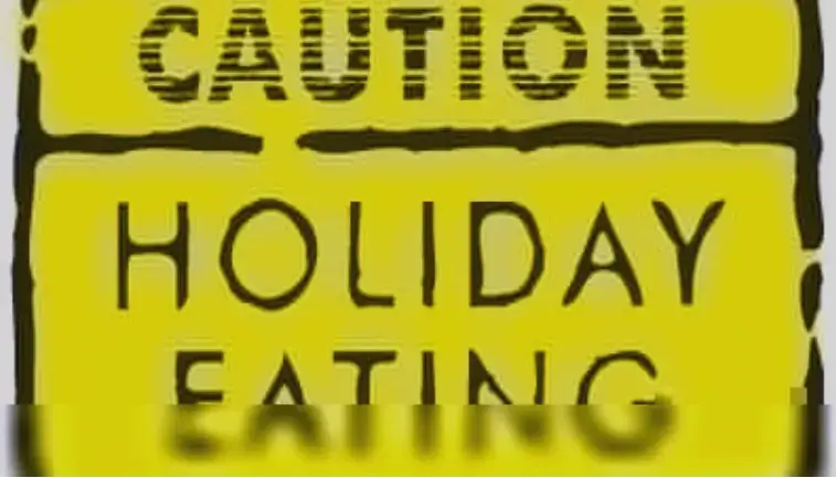 HOLIDAY EATING