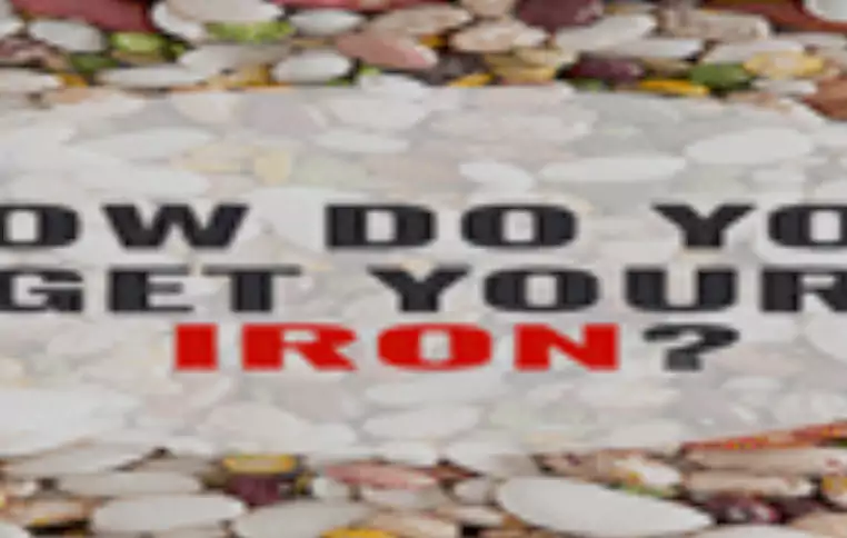 IRON IS IMPORTANT - ARE YOU GETTING ENOUGH
